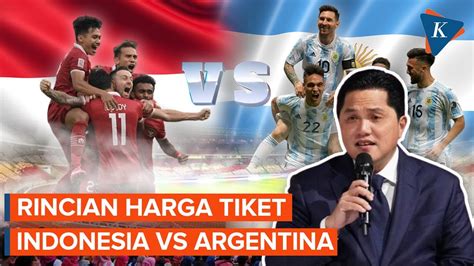 tiket nonton indonesia vs argentina live